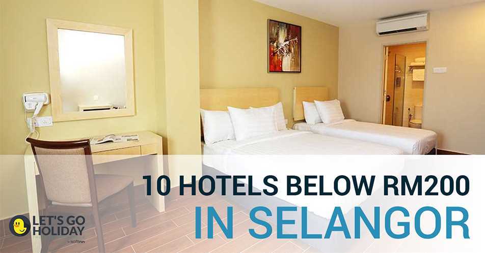 10 Hotels Below RM200 /night in Selangor Featured Image